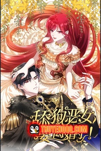 Ác Phụ Chó Liếm Muốn Ly Hôn