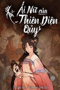 Ái Nữ Của Thiên Diện Quỷ