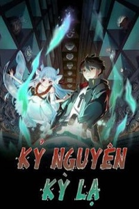 Kỷ Nguyên Kỳ Lạ