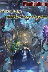 Tiến Hóa Vô Hạn Bắt Đầu Từ Con Số Không