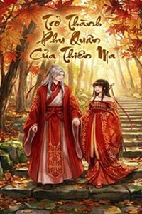 Trở Thành Phu Quân Của Thiên Ma